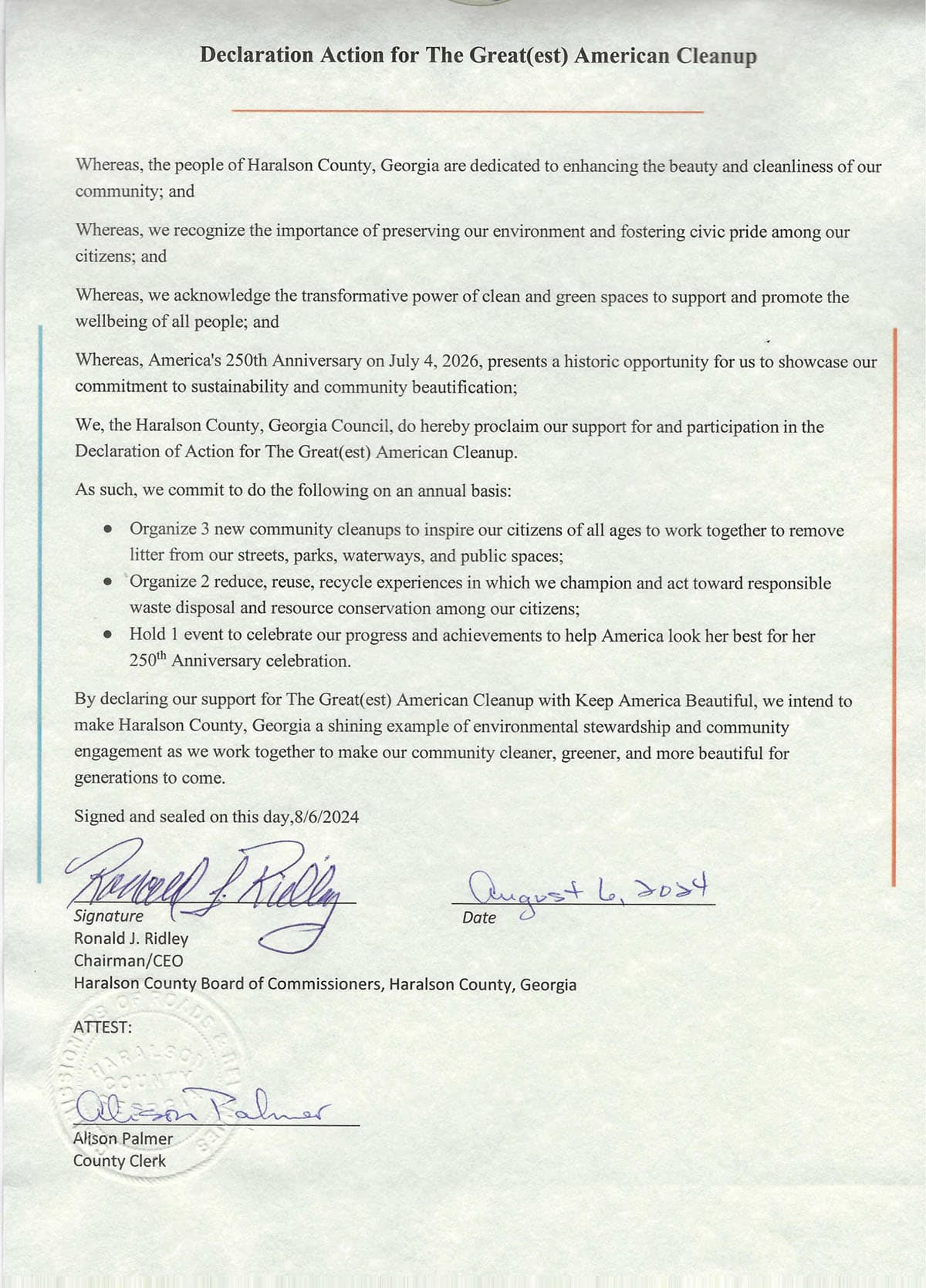Scan of a printed document headed Declaration Action for The Great(est) American Cleanup, pledging that Haralson County, Georgia will organize three cleanups, two reduce-reuse-recycle experiences and one celebration each year. Signed 6 August 2024 by Ronald J. Ridley, Chairman/CEO, attested by County Clerk Alison Palmer.