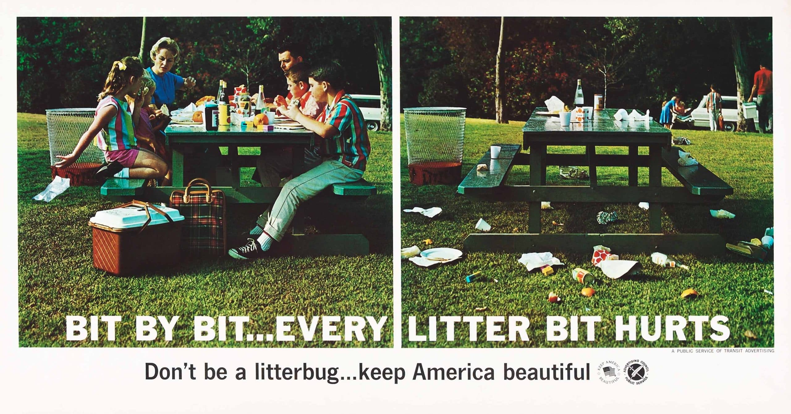 Vintage two-panel poster. On the left a family eats at a park picnic table with a cooler and hamper beside them; on the right the same table stands empty with cups, plates and wrappers strewn on the grass. Bold type across both reads BIT BY BIT...EVERY LITTER BIT HURTS, and below, Don't be a litterbug...keep America beautiful.