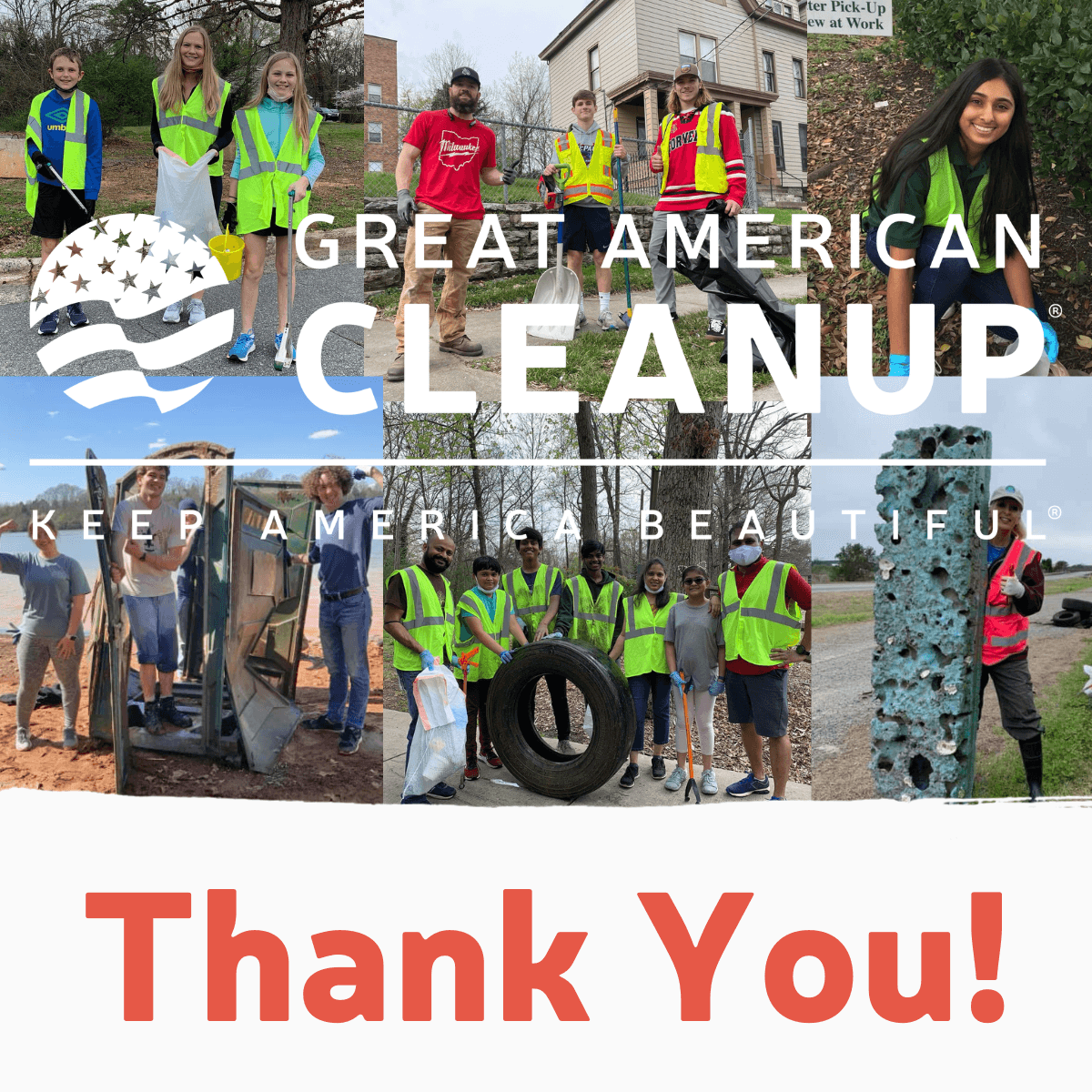 Photo collage of cleanup crews behind the GREAT AMERICAN CLEANUP and KEEP AMERICA BEAUTIFUL flag logo, with Thank You! in red beneath